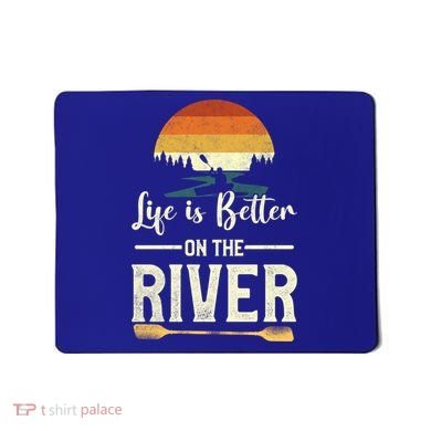 Retro Kayaking Life Is Better On The River Gift Mousepad