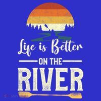 Retro Kayaking Life Is Better On The River Gift Women's T-Shirt thumb 6