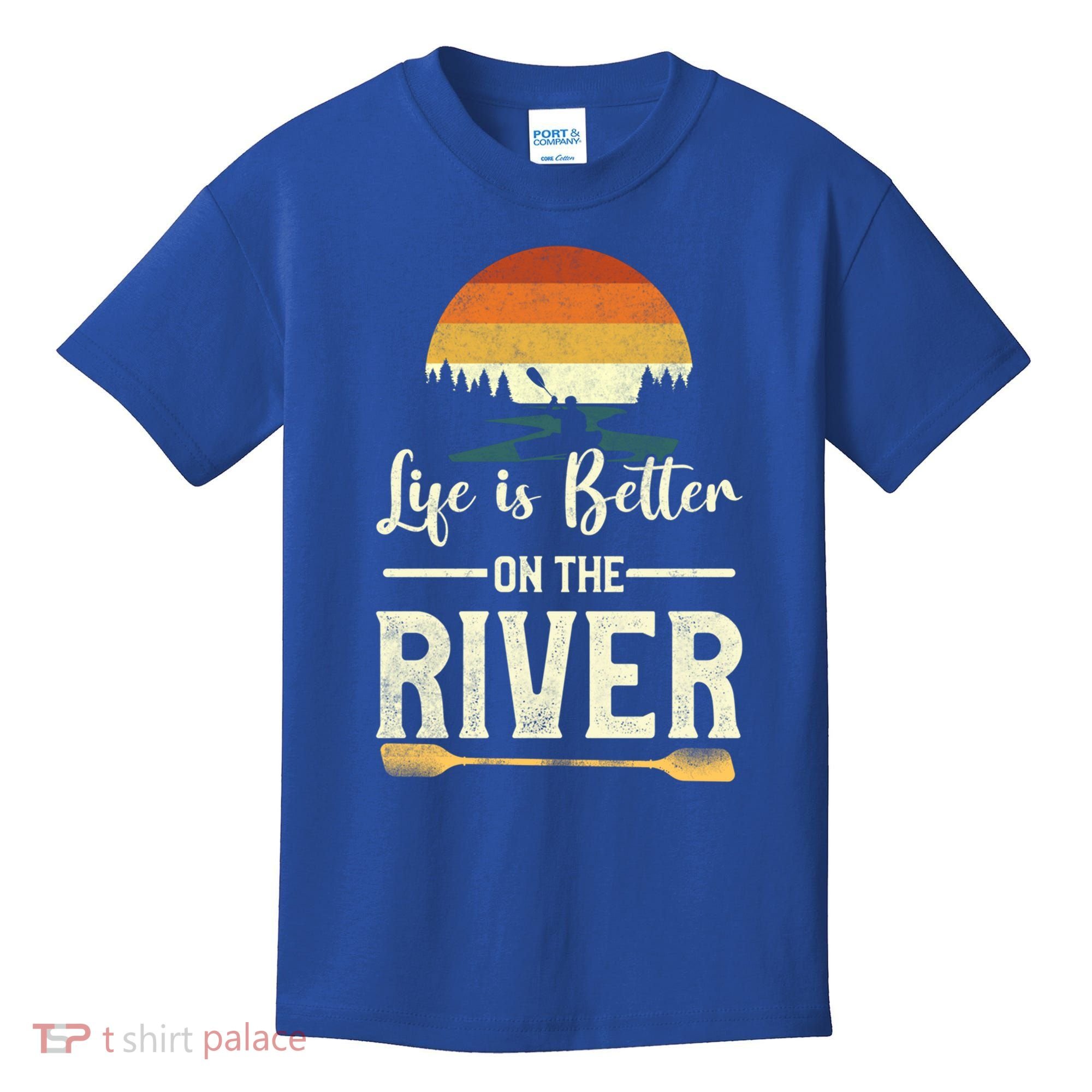 Retro Kayaking Life Is Better On The River Gift Kids T-Shirt