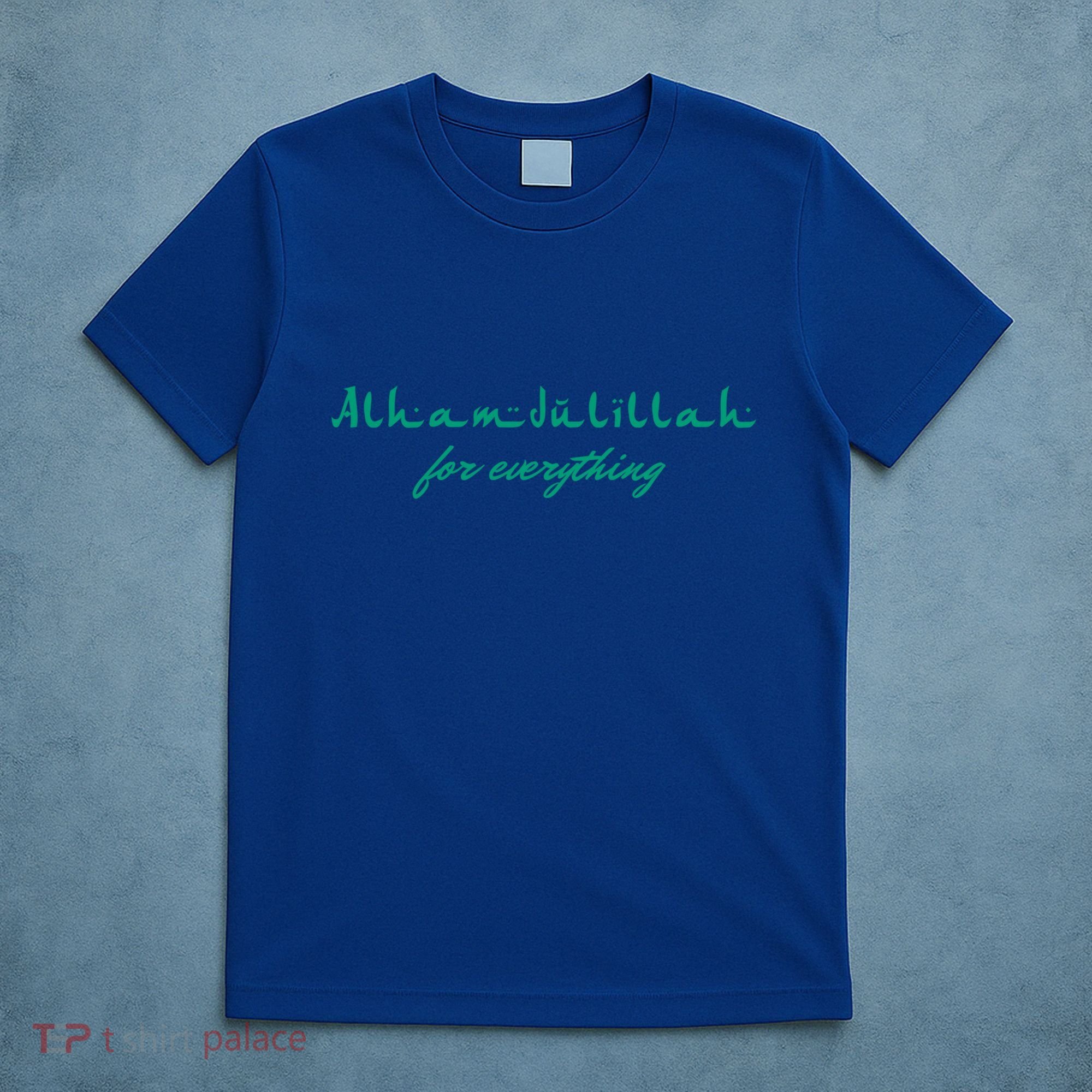 Ramadan Kareem Mubarak Alhamdulillah For Everything Meaningful Gift T-Shirt