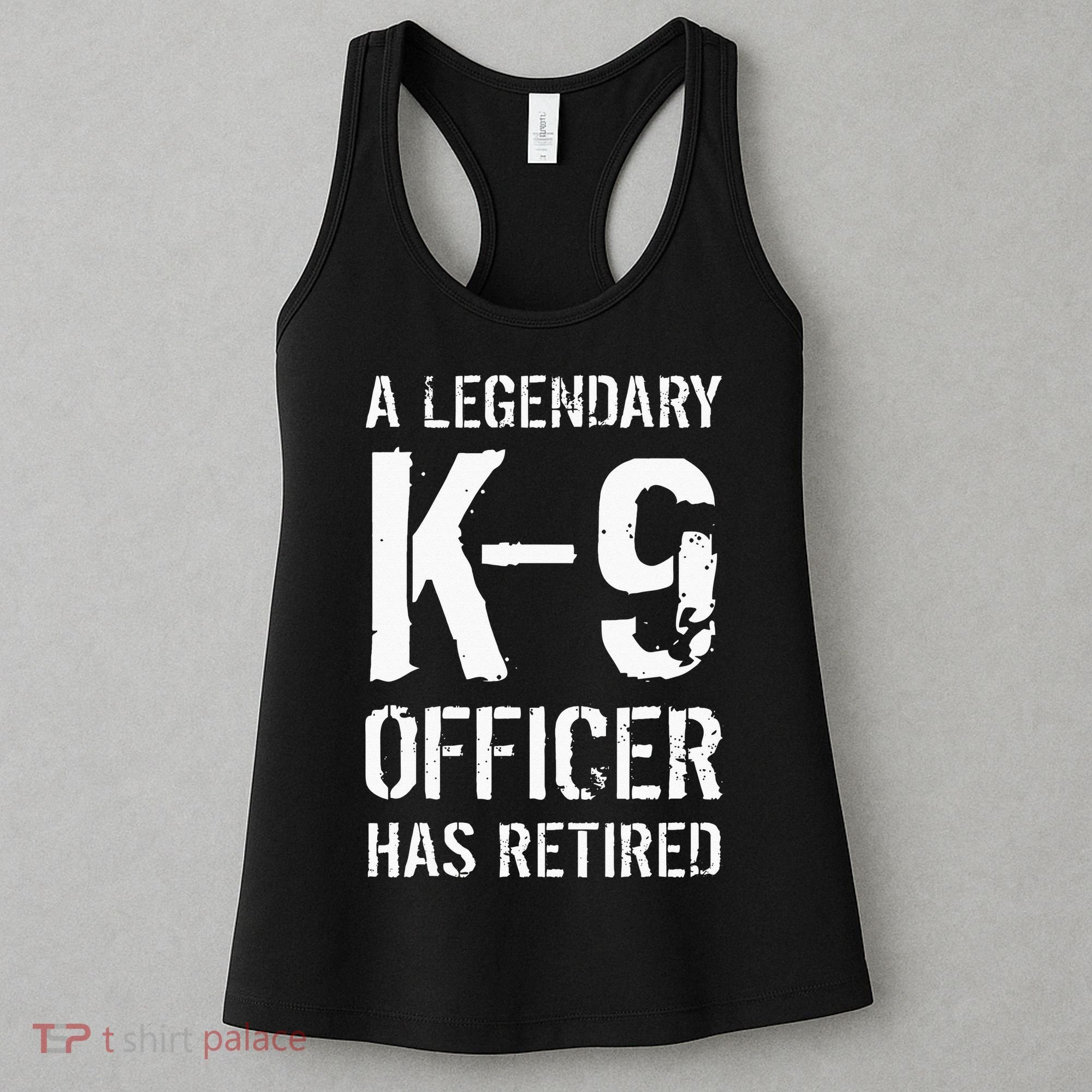 Retired K9 Officer Retirement Gift K9 Police Dog Handler Women's Tank Top