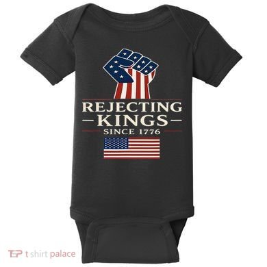 Rejecting Kings Since 1776 Hand Grip Design Baby Bodysuit