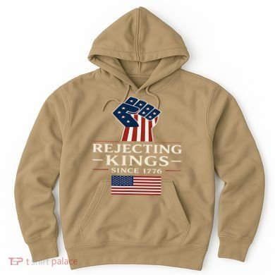 Rejecting Kings Since 1776 Hand Grip Design Hoodie