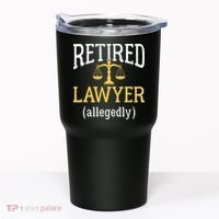 Retired Lawyer Allegedly Funny Attorney Retirement Tumbler thumb 0