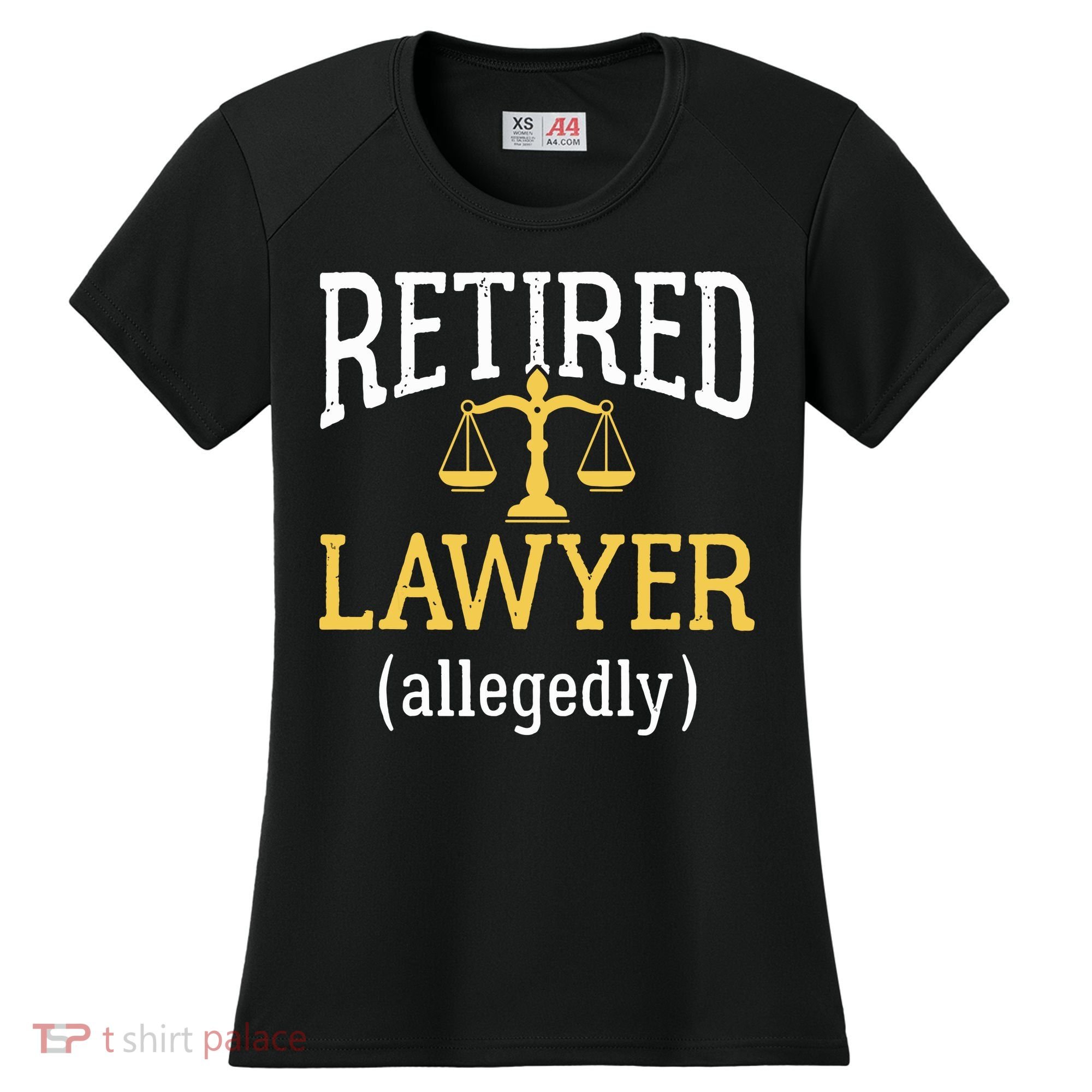 Retired Lawyer Allegedly Funny Attorney Retirement Women's Cooling Performance Crew T-Shirt