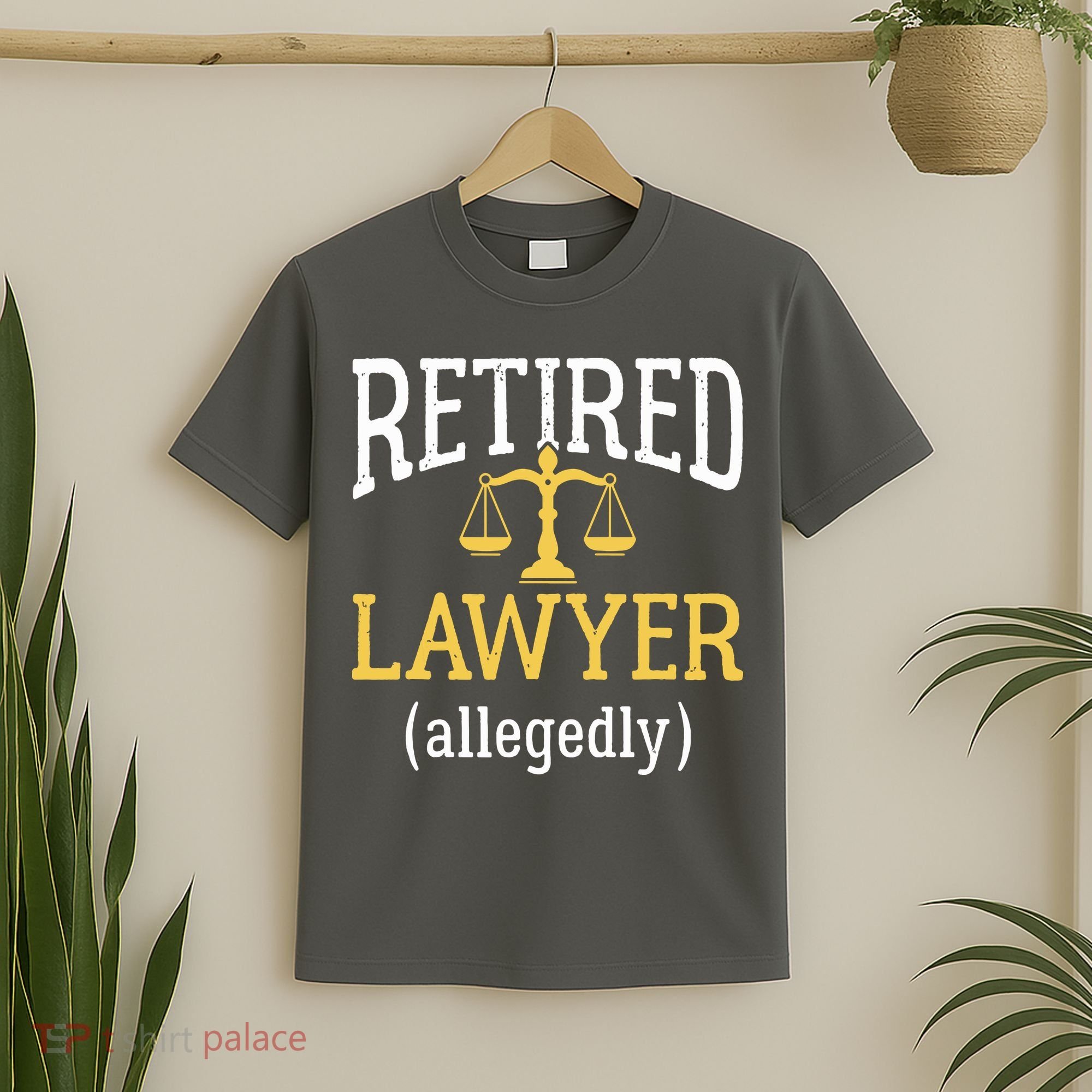 Retired Lawyer Allegedly Funny Attorney Retirement T-Shirt