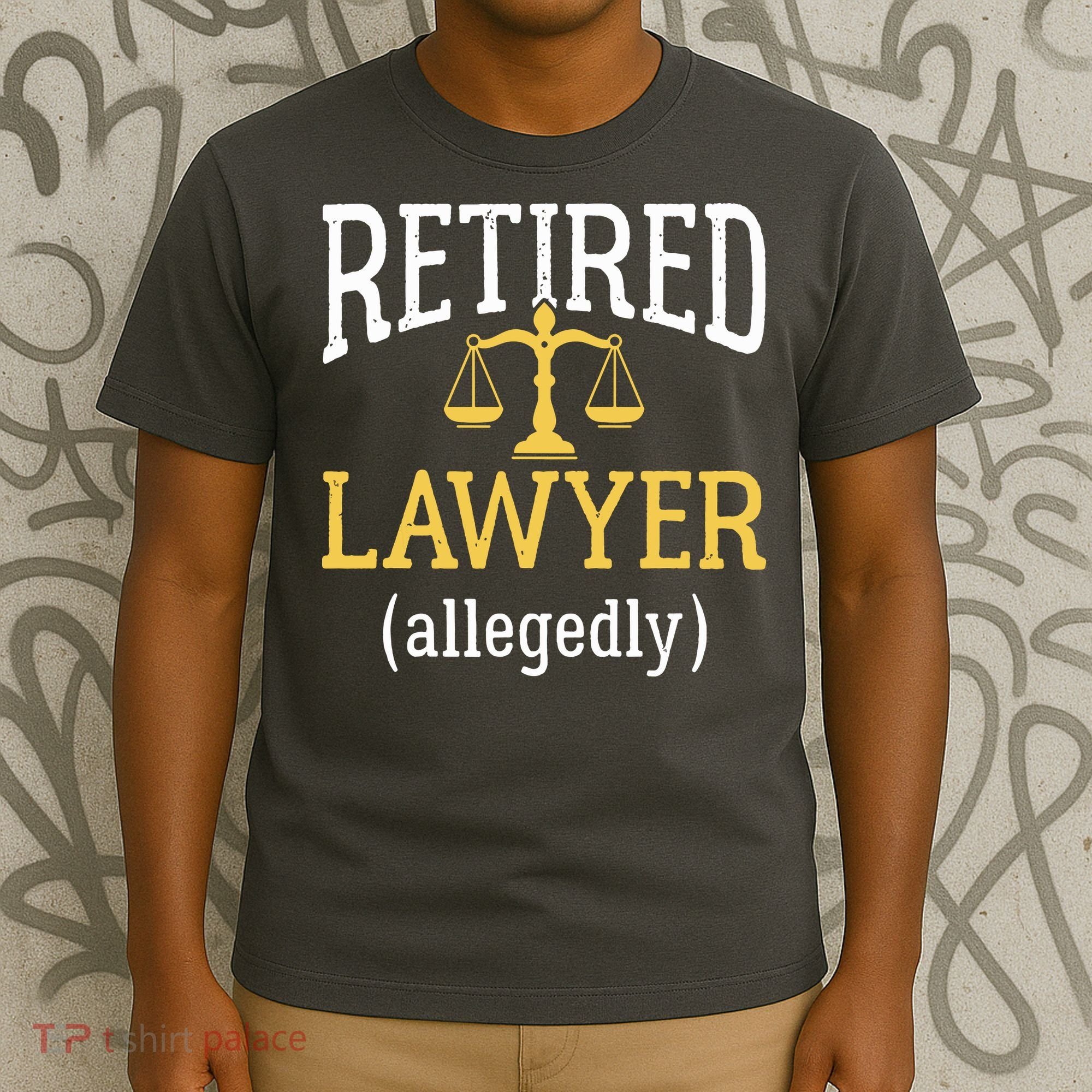 Retired Lawyer Allegedly Funny Attorney Retirement T-Shirt