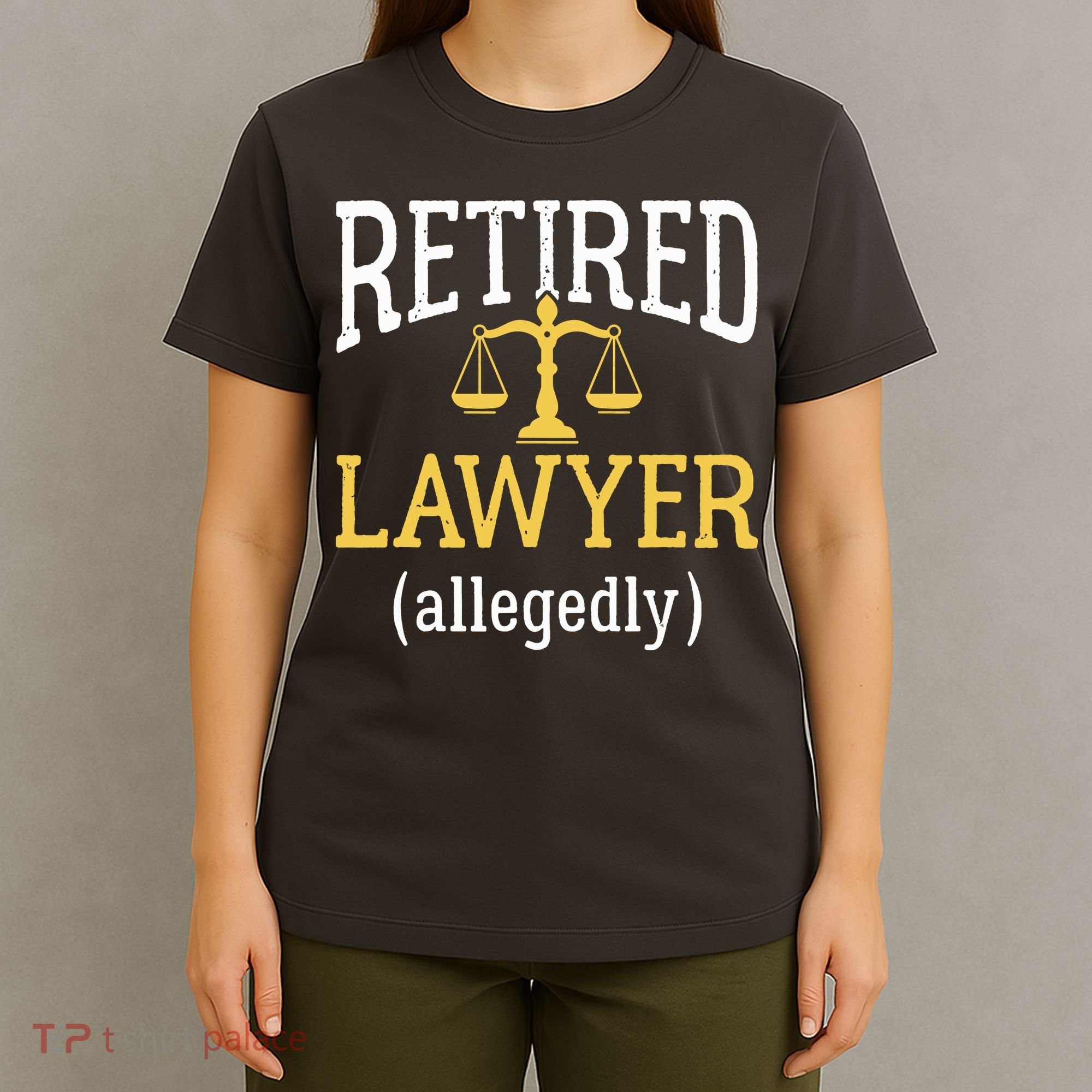 Retired Lawyer Allegedly Funny Attorney Retirement T-Shirt