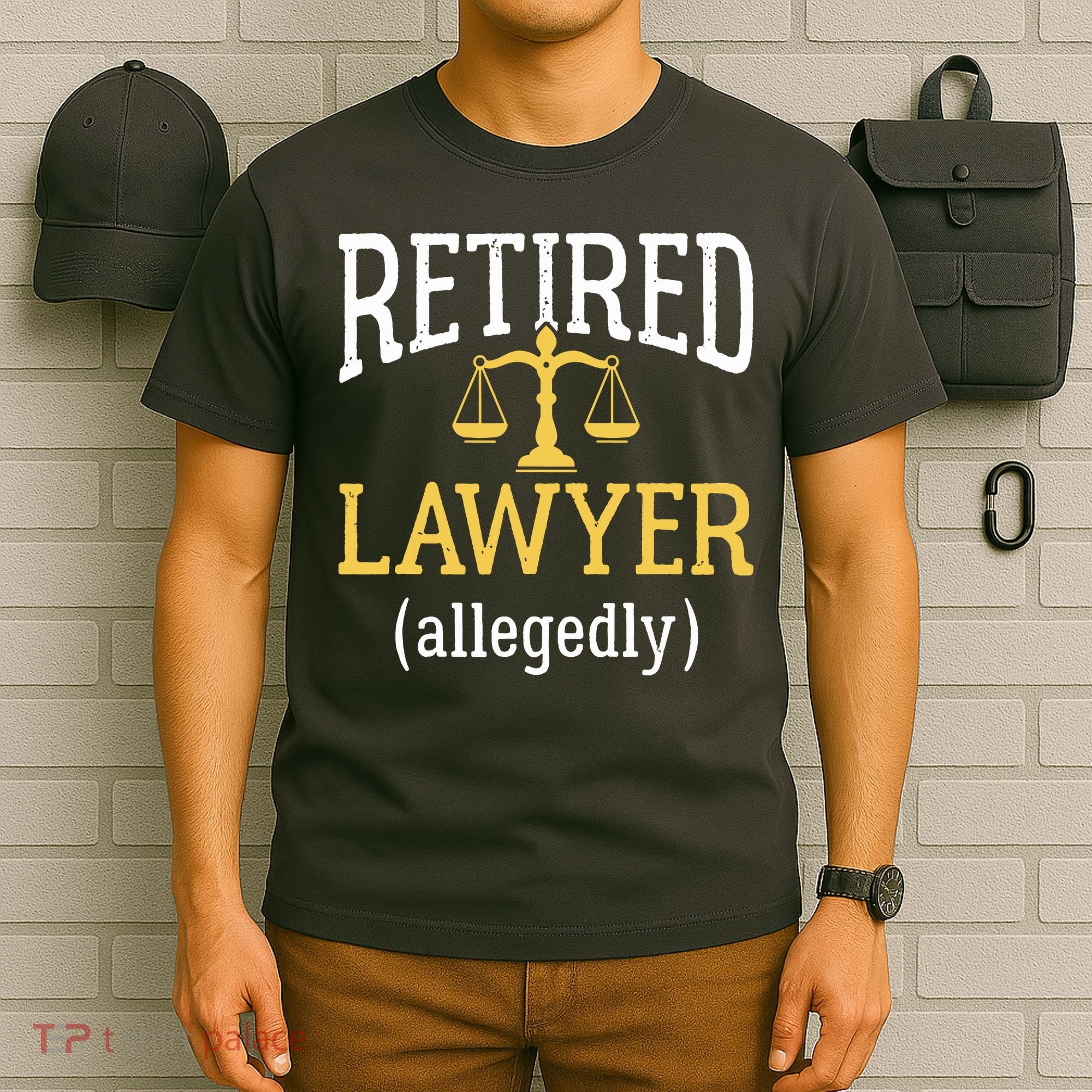 Retired Lawyer Allegedly Funny Attorney Retirement T-Shirt