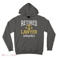 Retired Lawyer Allegedly Funny Attorney Retirement Tall Hoodie thumb 0