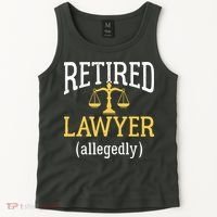 Retired Lawyer Allegedly Funny Attorney Retirement Tank Top thumb 2