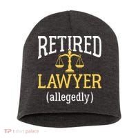Retired Lawyer Allegedly Funny Attorney Retirement Short Acrylic Beanie thumb 0