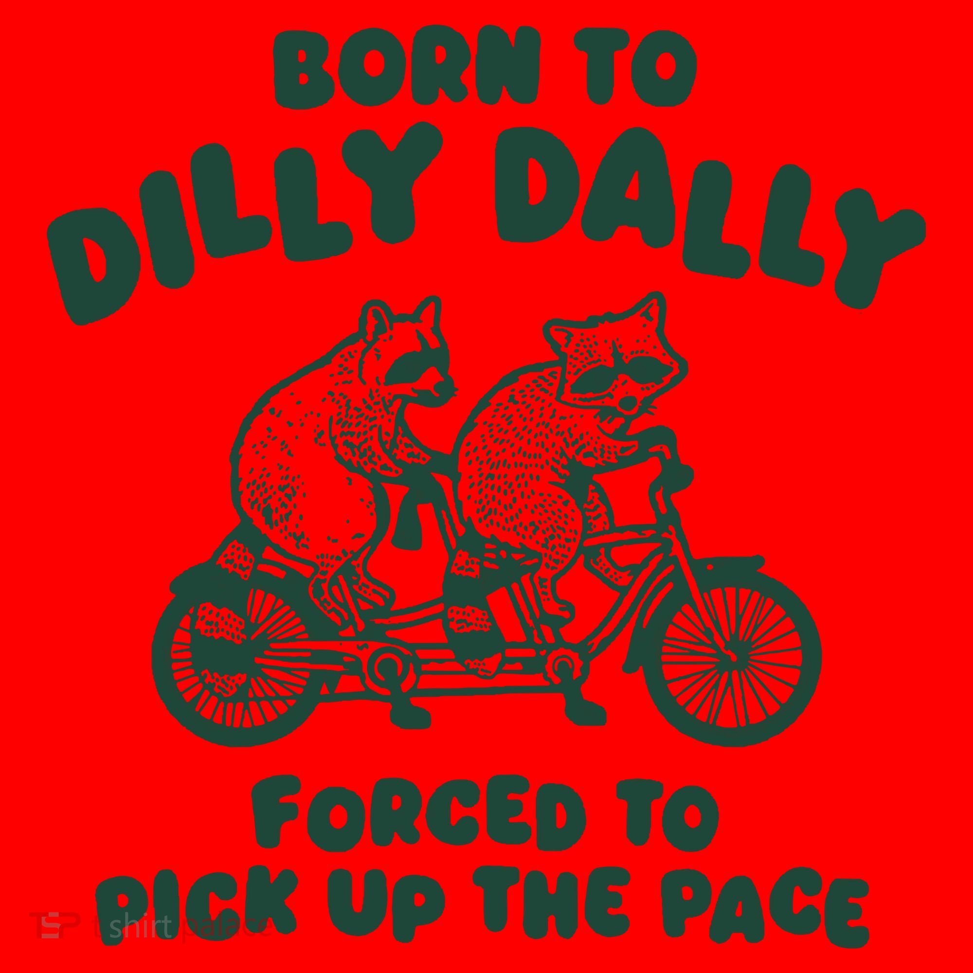 Raccoon Lovers Born To Dilly Dally Forced To Pick Up The Pace Santa Hat