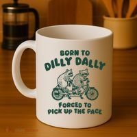 Raccoon Lovers Born To Dilly Dally Forced To Pick Up The Pace Coffee Mug thumb 4
