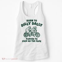 Raccoon Lovers Born To Dilly Dally Forced To Pick Up The Pace Women's Tank Top thumb 0