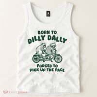 Raccoon Lovers Born To Dilly Dally Forced To Pick Up The Pace Tank Top thumb 2