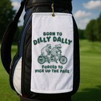 Raccoon Lovers Born To Dilly Dally Forced To Pick Up The Pace Golf Towel thumb 2