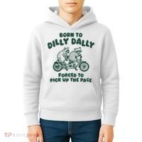Raccoon Lovers Born To Dilly Dally Forced To Pick Up The Pace Kids Hoodie thumb 4
