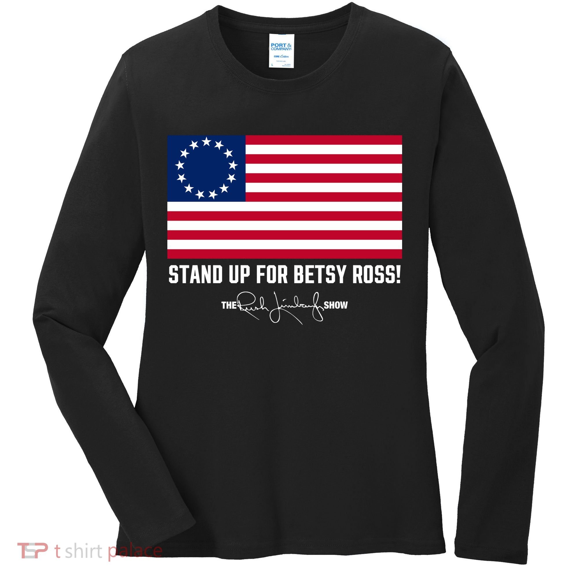 Rush Limbaugh Betsy Ross Flag Women's Long Sleeve Shirt