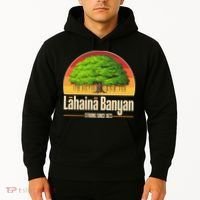Retro Lahaina Banyan Tree Strong Since 1873 Support Maui Hawaii Hoodie thumb 2