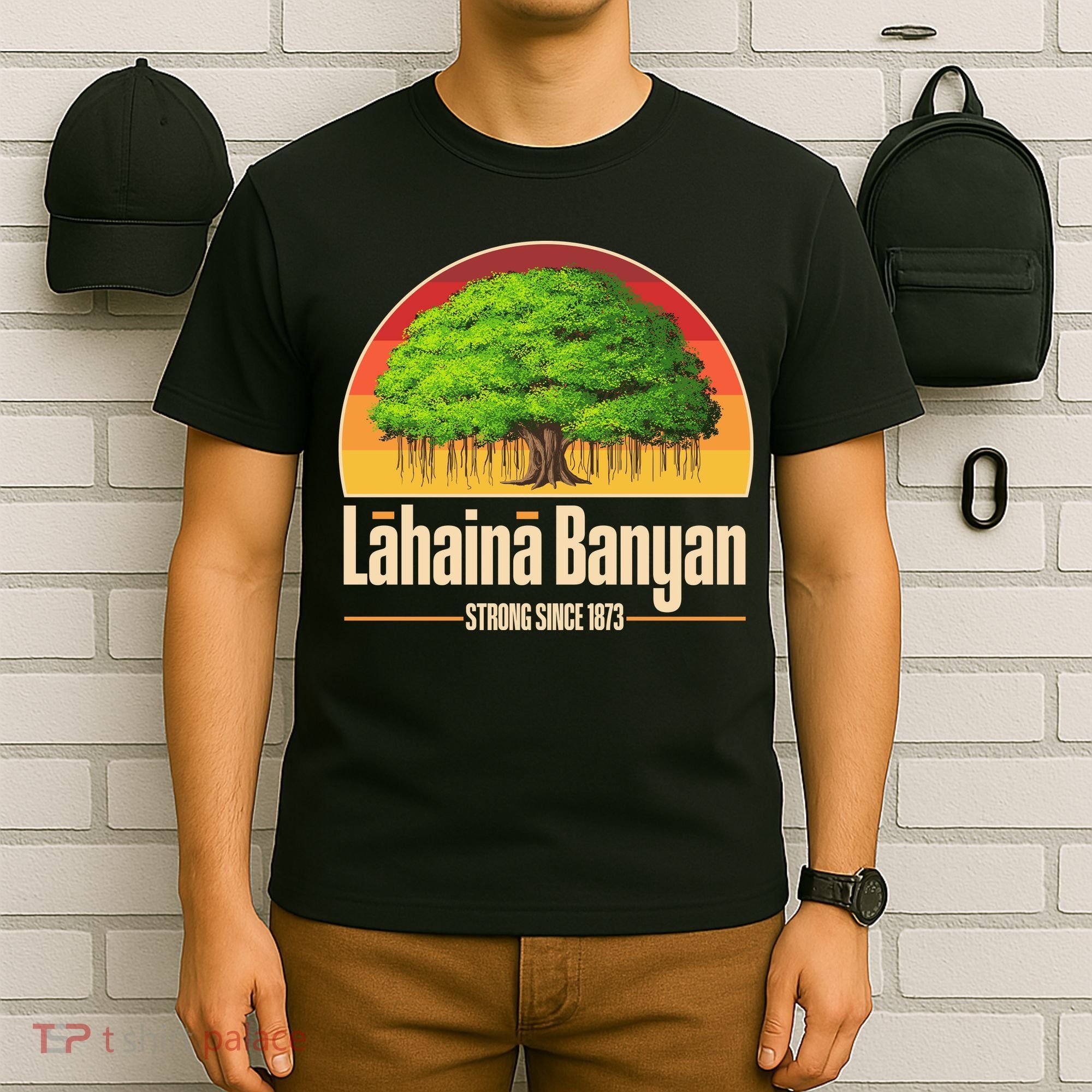 Retro Lahaina Banyan Tree Strong Since 1873 Support Maui Hawaii T-Shirt