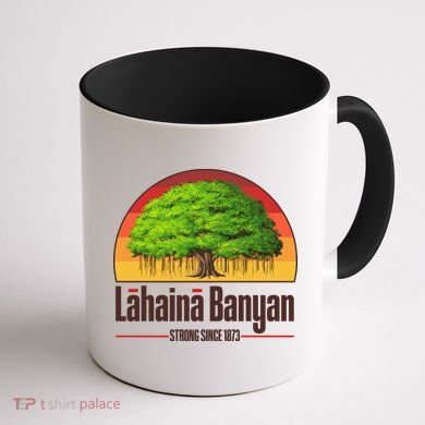 Retro Lahaina Banyan Tree Strong Since 1873 Support Maui Hawaii Coffee Mug back