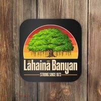 Retro Lahaina Banyan Tree Strong Since 1873 Support Maui Hawaii Coaster thumb 0