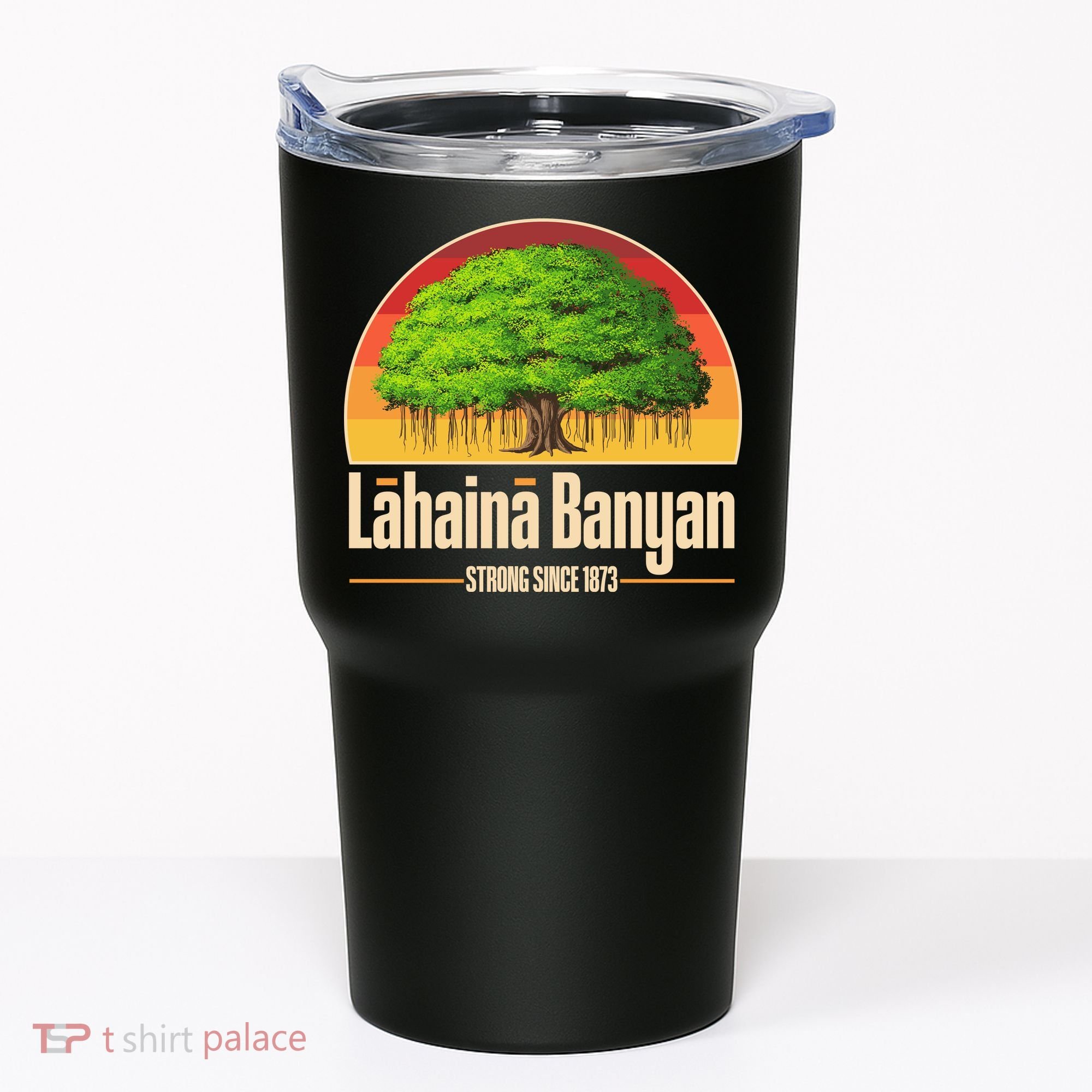 Retro Lahaina Banyan Tree Strong Since 1873 Support Maui Hawaii Tumbler