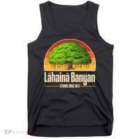 Retro Lahaina Banyan Tree Strong Since 1873 Support Maui Hawaii Tank Top thumb 0