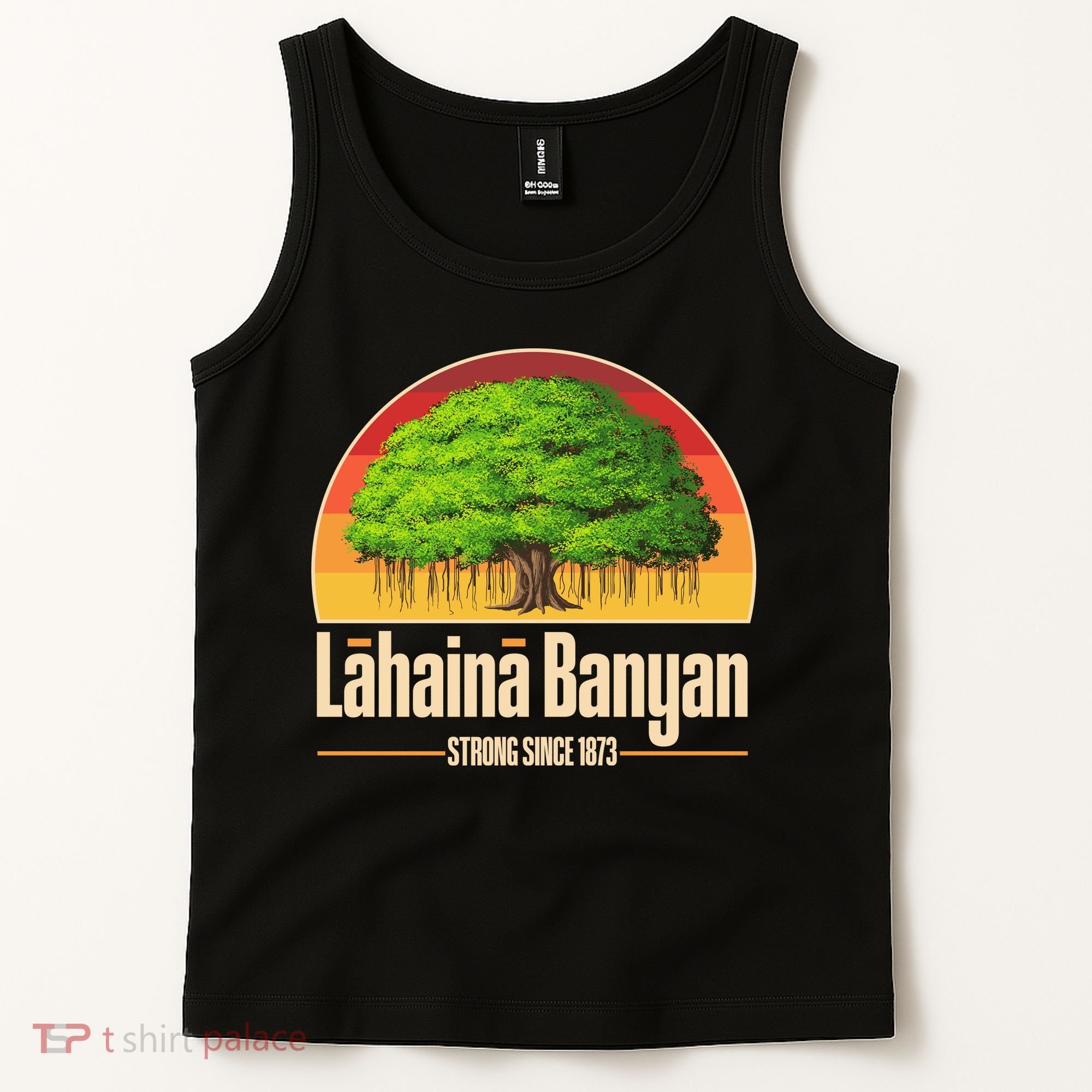 Retro Lahaina Banyan Tree Strong Since 1873 Support Maui Hawaii Tank Top