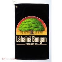 Retro Lahaina Banyan Tree Strong Since 1873 Support Maui Hawaii Golf Towel thumb 0