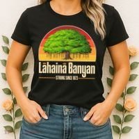 Retro Lahaina Banyan Tree Strong Since 1873 Support Maui Hawaii Women's T-Shirt thumb 2
