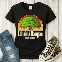 Retro Lahaina Banyan Tree Strong Since 1873 Support Maui Hawaii Women's T-Shirt thumb 3
