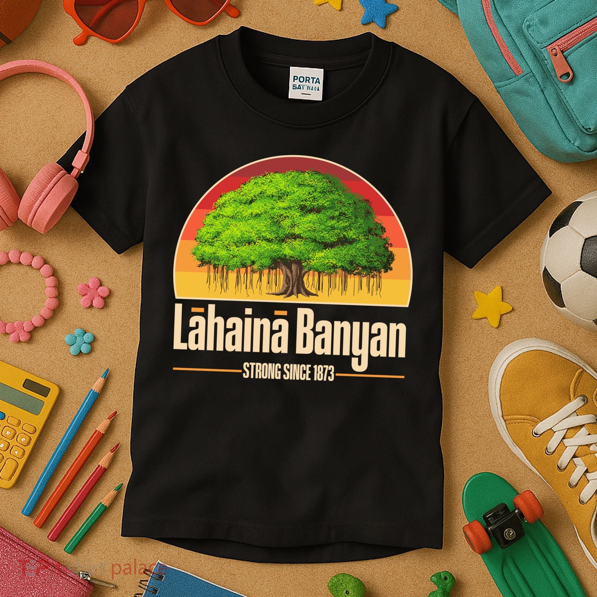 Retro Lahaina Banyan Tree Strong Since 1873 Support Maui Hawaii Kids T-Shirt