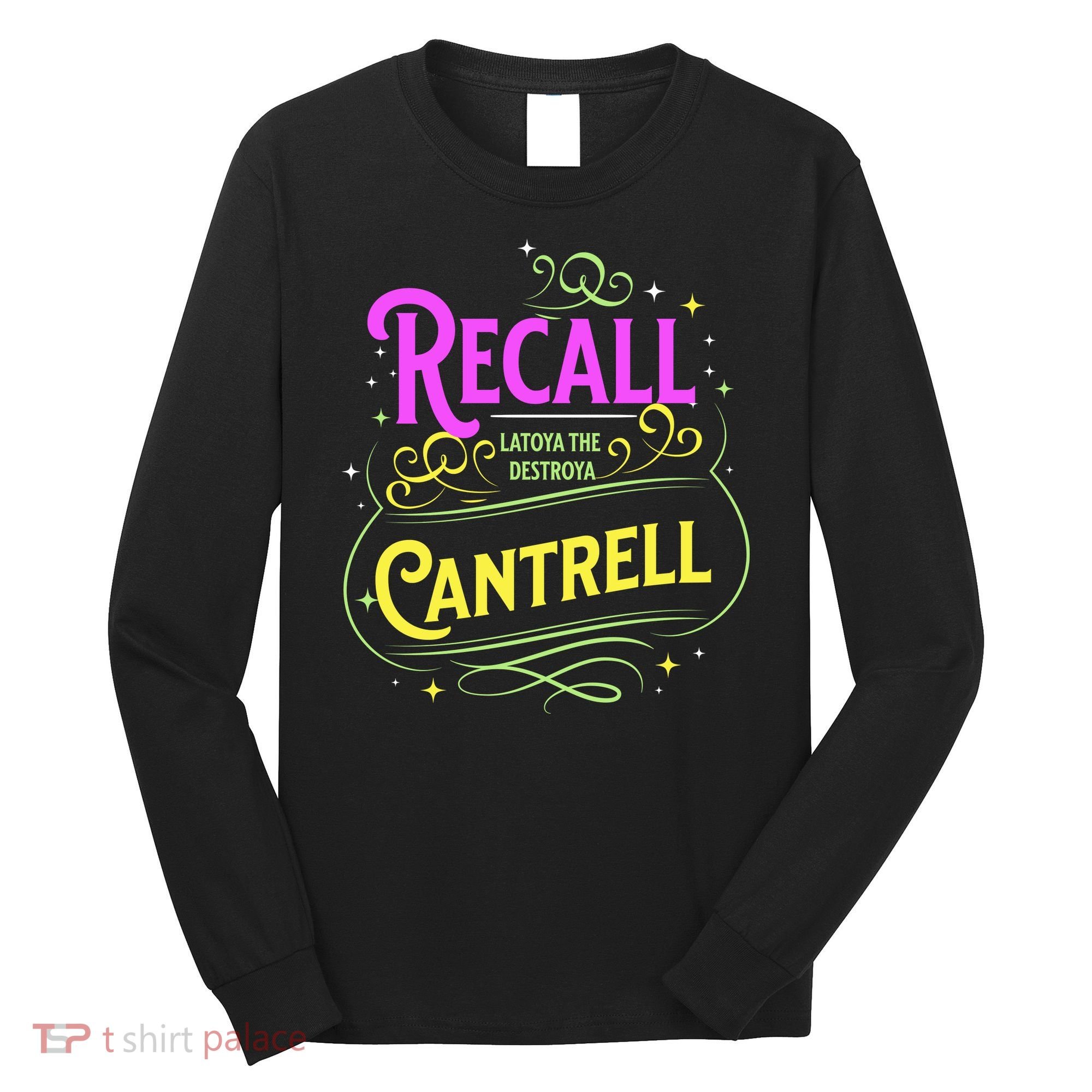 Recall Latoya Cantrell Mardi Gras Long Sleeve Shirt