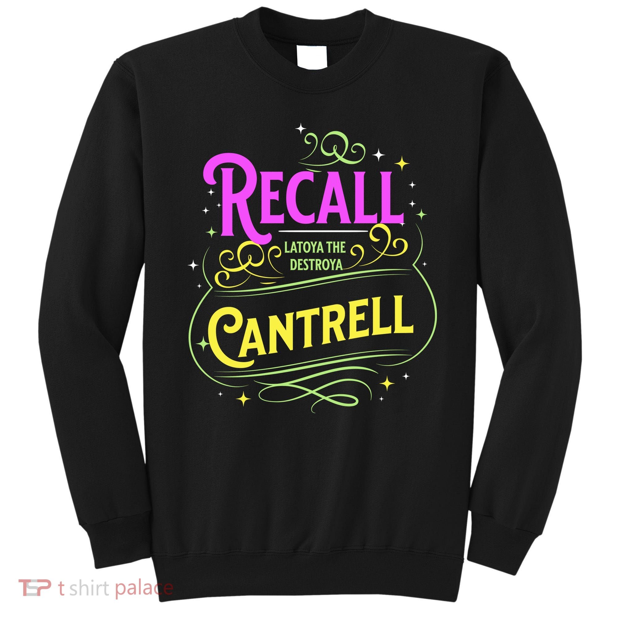 Recall Latoya Cantrell Mardi Gras Sweatshirt