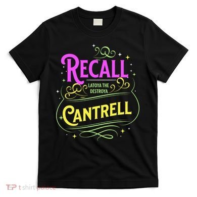 Recall Latoya Cantrell Mardi Gras T-Shirt