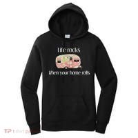 Rv Life Camper Life Rocks When Your Home Rolls Women's Hoodie thumb 0