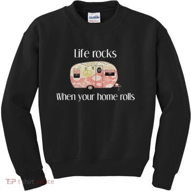 Rv Life Camper Life Rocks When Your Home Rolls Kids Sweatshirt