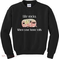 Rv Life Camper Life Rocks When Your Home Rolls Kids Sweatshirt thumb 0