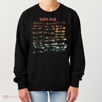Retro Library Due Date Vintage Librarian Date Due Women's Sweatshirt