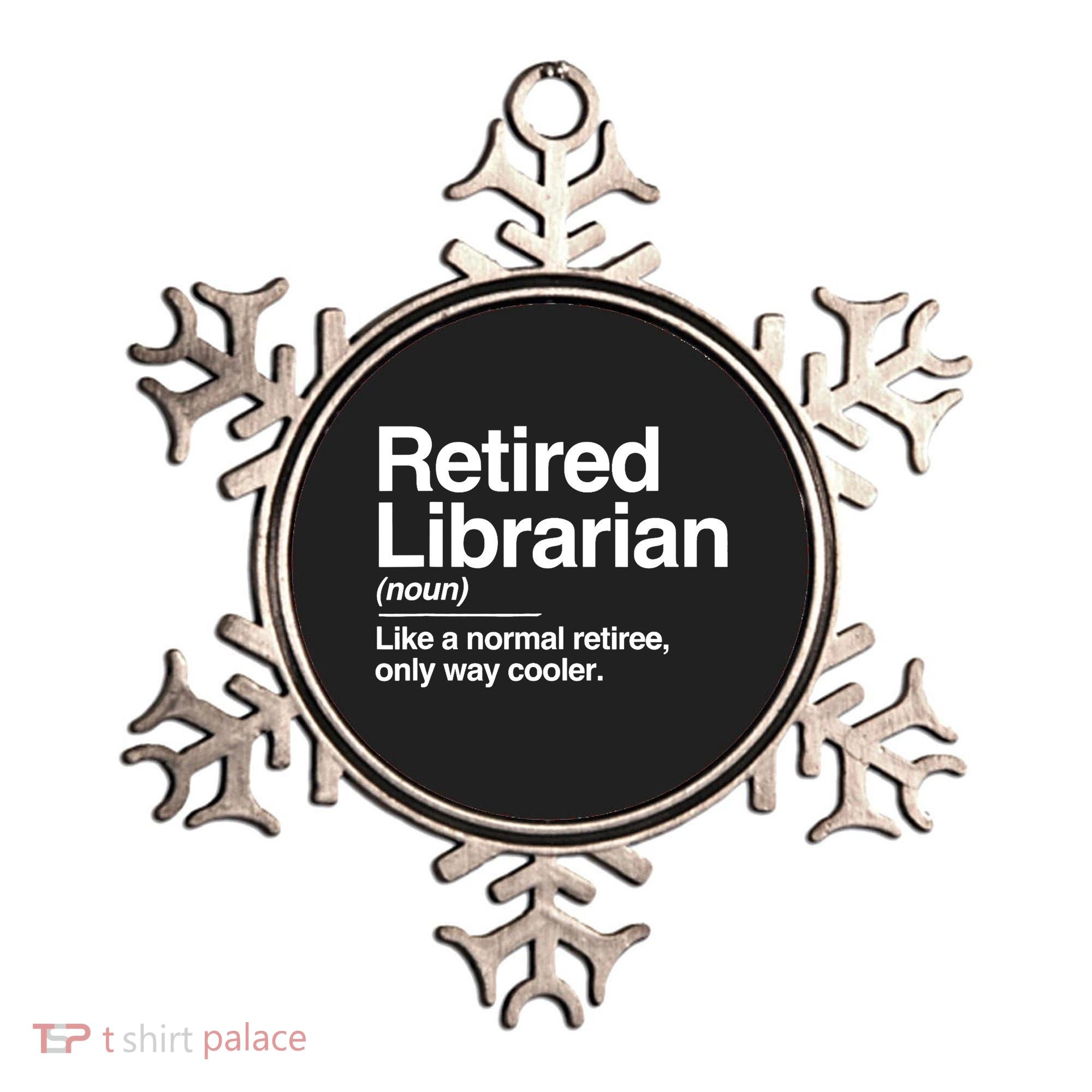 Retired Librarian Definition Normal Only Cooler Gift Ornament