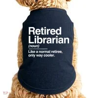 Retired Librarian Definition Normal Only Cooler Gift Doggie Tank thumb 0