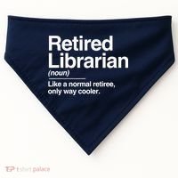 Retired Librarian Definition Normal Only Cooler Gift USA-Made Doggie Bandana thumb 0