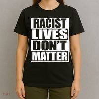 Racist Lives Don't Matter T-Shirt thumb 4