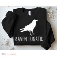 Raven Lunatic Funny Goth Bird Lover Halloween Party Gift Sweatshirt thumb 2