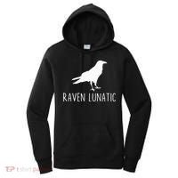 Raven Lunatic Funny Goth Bird Lover Halloween Party Gift Women's Hoodie thumb 0