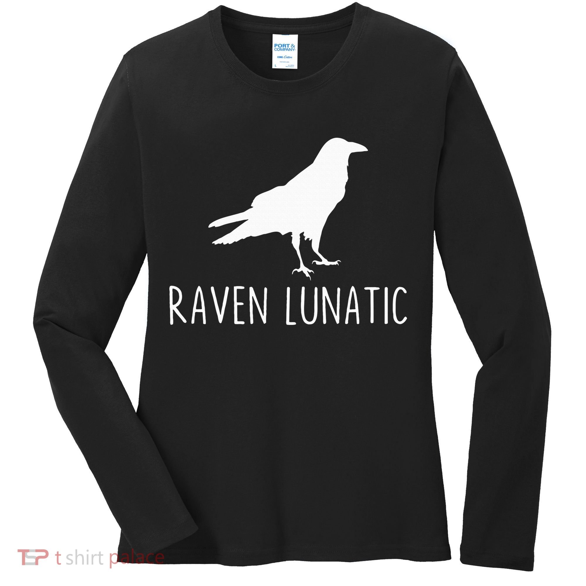 Raven Lunatic Funny Goth Bird Lover Halloween Party Gift Women's Long Sleeve Shirt
