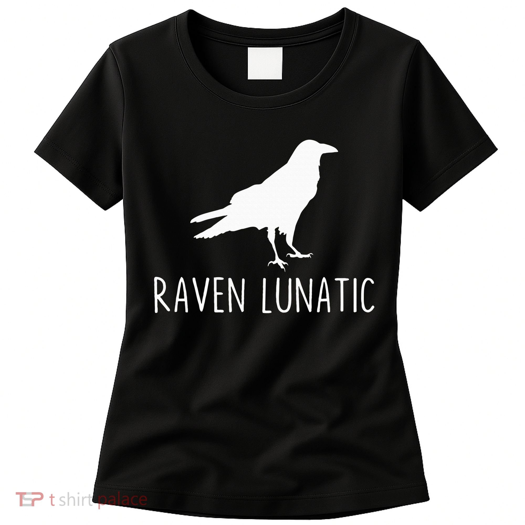 Raven Lunatic Funny Goth Bird Lover Halloween Party Gift Women's T-Shirt