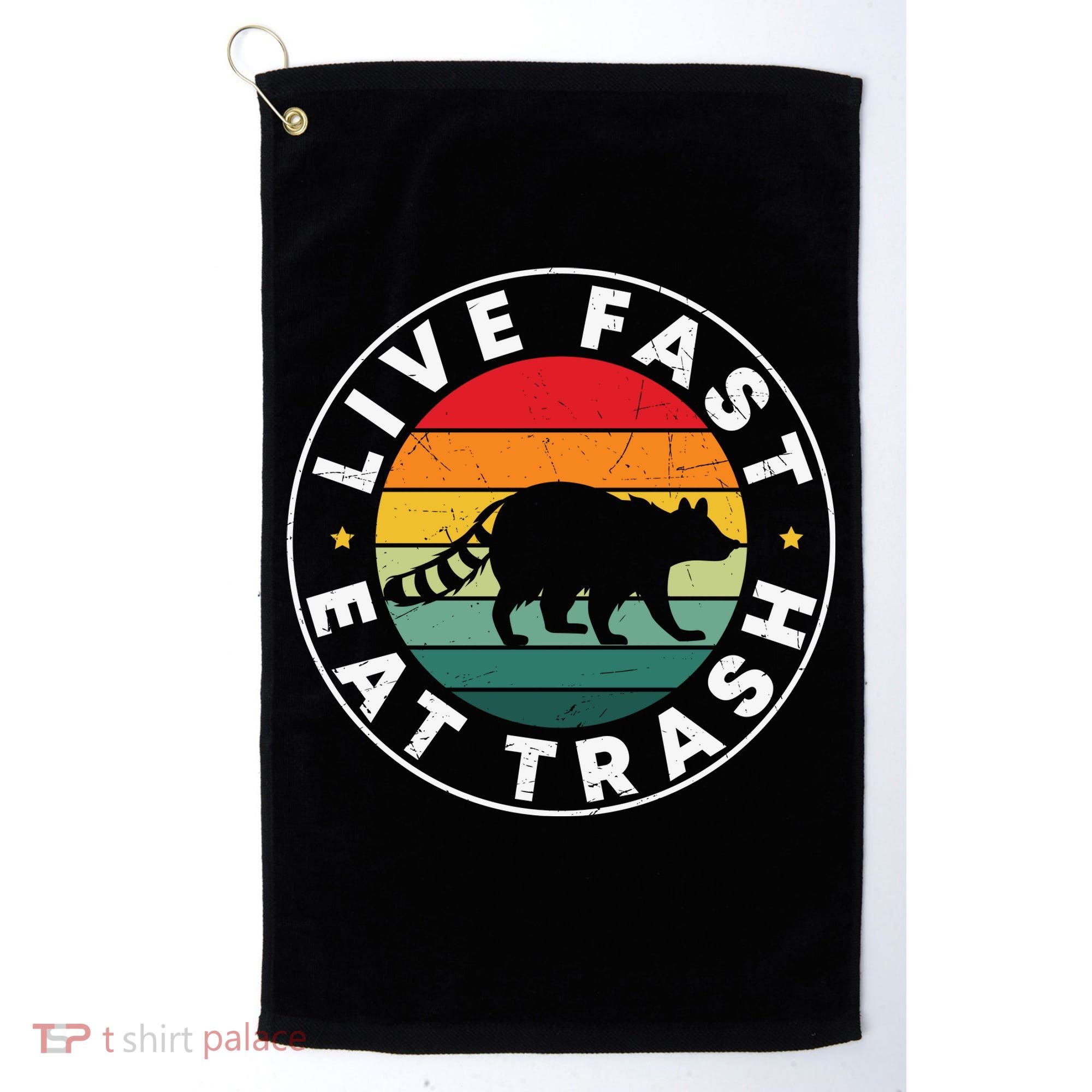 Retro Live Fast Eat Trash Golf Towel